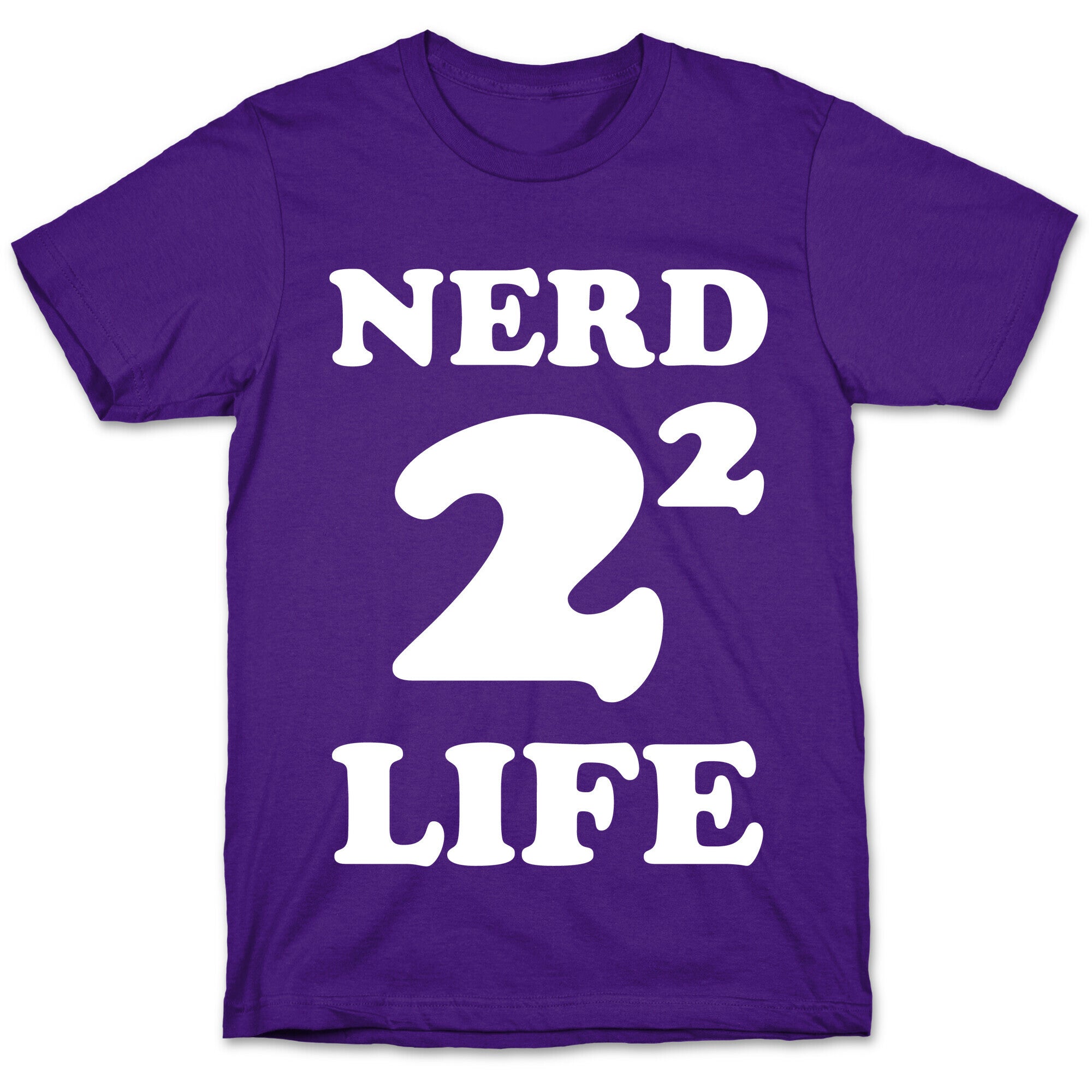 Nerd For Life T-Shirt